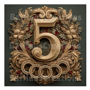 May include: Ornate gold number 5, surrounded by a decorative wreath of flowers and foliage. The design includes interlocking circles at the base, all set against a dark green textured background.