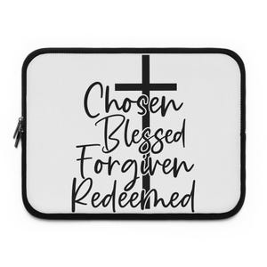 Christian Laptop Sleeve | Blessed Forgiven Redeemed | Religious Gift