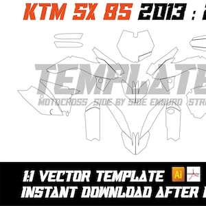 KTM Sx 85 Skin Vector Template 2013-2017 | SX85 Motocross Graphics .AI PDF | 1:1 Digital Download