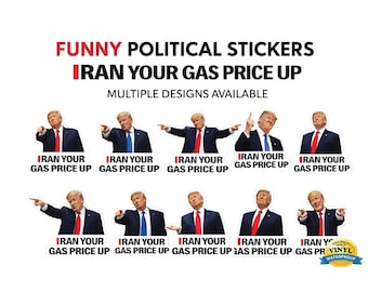Pegatinas Trump Irán tu PRECIO DE LA GASOLINA SUBE divertida calcomanía de vinilo para bomba de combustible resistente al agua