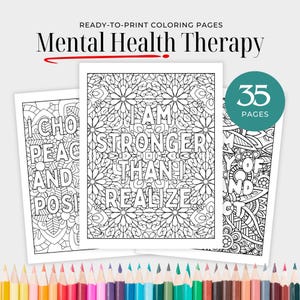 Mental Health Coloring Pages with Positive Affirmations | 35 Therapy-Inspired Printable | Mindfulness Digital Download for Adults & Kids