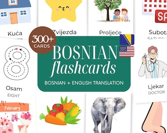 Bosnian English Flashcard Bundle – 300+ Bilingual Cards with English Translations – Ultimate Preschool & Toddler Learning – Digital Download
