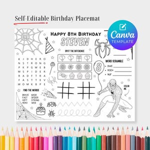 May include: A black and white self-editable birthday placemat featuring a Spider-Man theme. Includes word puzzles, a word scramble, and a color-me section. The text reads "Happy 8th Birthday Steven".