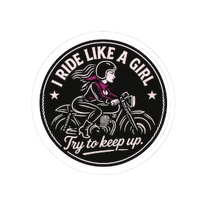 Empowering Motorcycle Stickers, I Ride Like a Girl, Biker Girl Gifts, Laptop Decals, Feminine Motocycle Aesthetic
