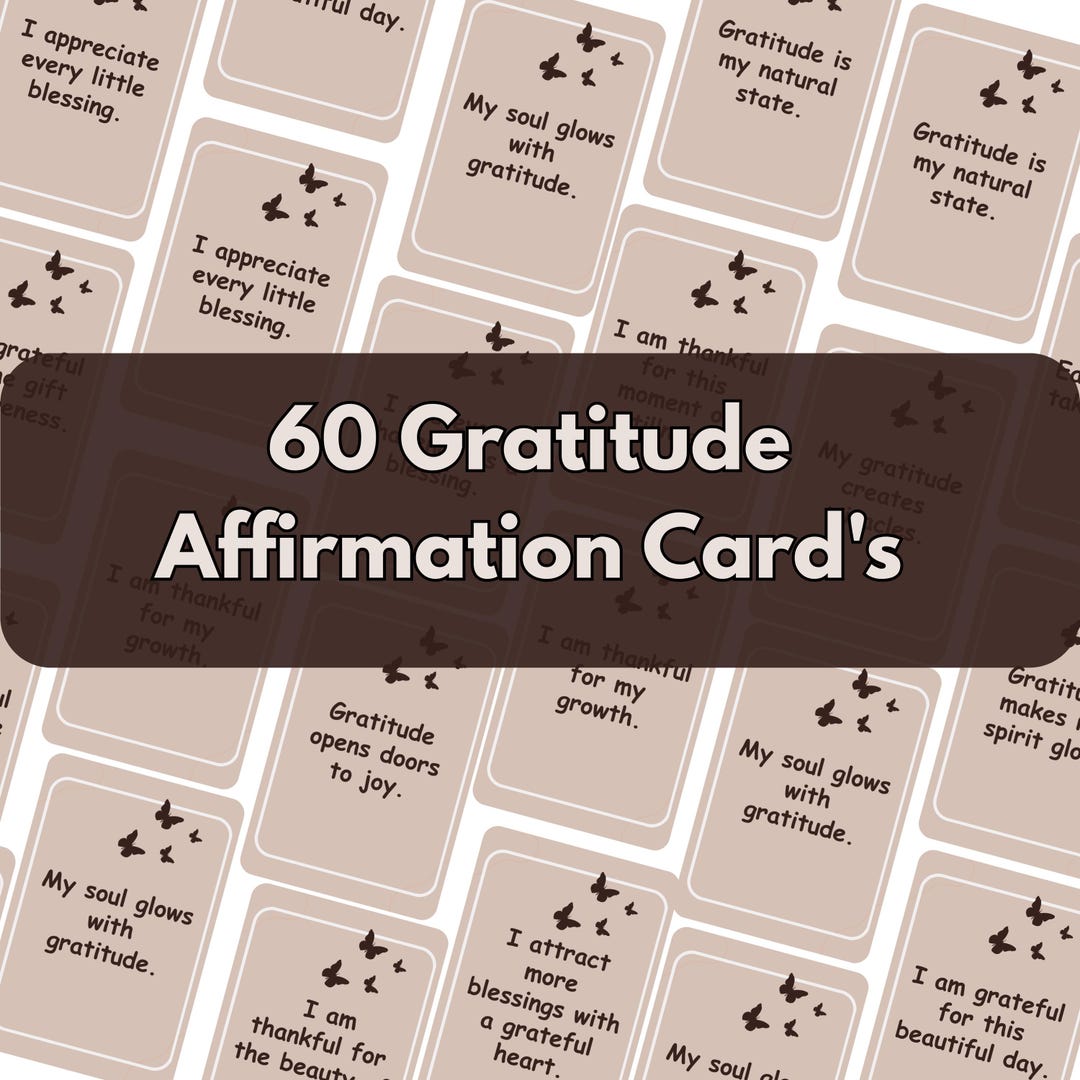 60 Printable Gratitude Affirmation Cards | Daily Mindfulness (PDF) - Etsy