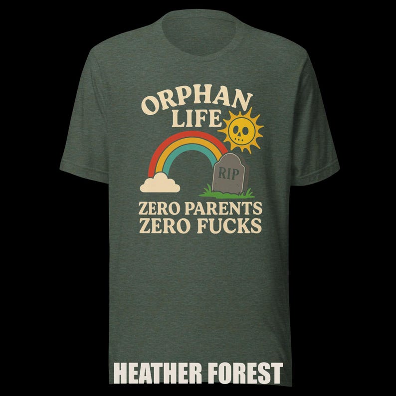 Dark Humor Orphan Tee: "Zero Parents, Zero F*cks" - Bella+Canvas image 7