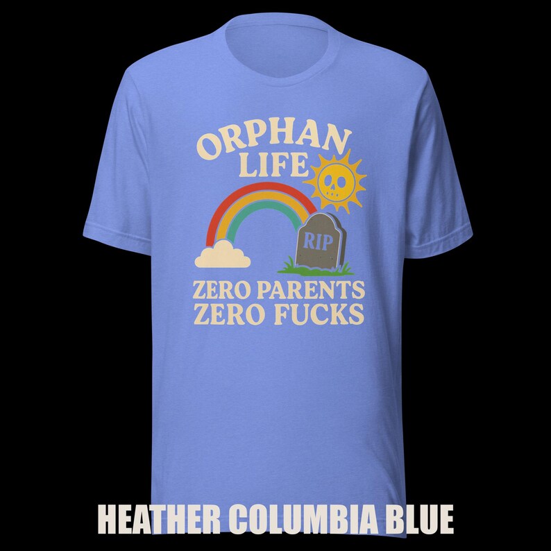 Dark Humor Orphan Tee: "Zero Parents, Zero F*cks" - Bella+Canvas image 6
