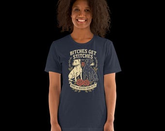 Bitches Get Stitches Shirt – Dark Humor Vet Tech Tee, Spay Neuter