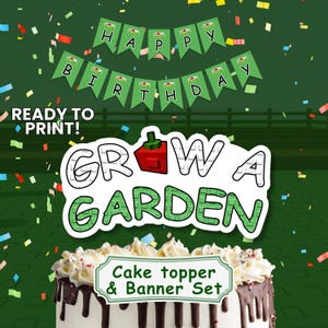 Roblox Grow A Garden Cake Topper & Banner | Party Favor | Printable PDF | Digital Download | Ready to Print and Cut