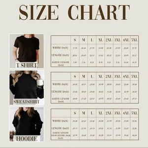 May include: A size chart for t-shirts, sweatshirts, and hoodies, with measurements in inches. The chart includes width, length, and sleeve length for various sizes, from S to 5XL. The text "SIZE CHART" is at the top.