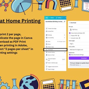 May include: A yellow graphic with instructions for printing at home. The text reads "For at Home Printing" and provides steps for downloading a PDF print file and selecting "2 pages per sheet" in printing settings. The image includes a screenshot of a download menu.