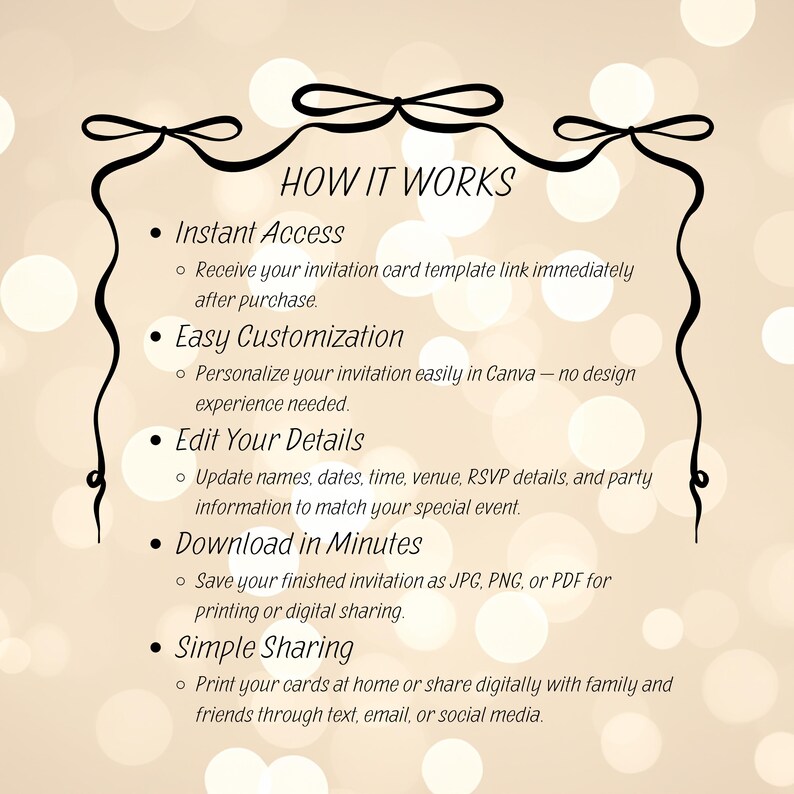 May include: A beige invitation template with a decorative black border and the text "HOW IT WORKS." The text describes instant access, easy customization, editing details, downloading in minutes, and simple sharing options for the invitation.