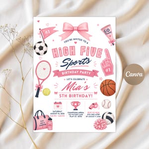 May include: A birthday party invitation card featuring pink and navy blue sports graphics including a soccer ball, tennis racket, basketball, trophy, and megaphone. The text reads High Five Sports Birthday Party, Mia's 5th Birthday, August 16, 2026.