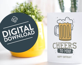Printable Birthday Card | Happy Birthday Digital Download | Cheers to You! | Instant Download | Beer Birthday Card
