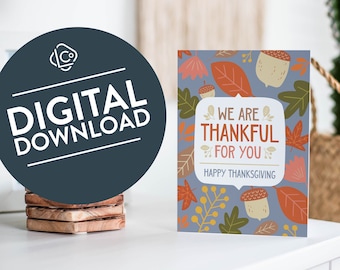 We are Thankful for You Printable Card | Happy Thanksgiving Card Download | Thanksgiving Coloring Activity | Fall Print at Home Card
