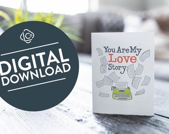 You Are My Love Story Printable Anniversary Card | Wedding Anniversary Gift for Husband | Valentines Instant Download | Gift for Wife