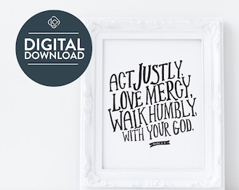 Micah 6:8 Typography Bible Verse Print | Act Justly Love Mercy Walk Humbly | Scripture Wall Art | Bible Verse Download | Bible Gift