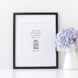 As for Me and My House We Will Serve the Lord, Joshua 24:15 Wall Art, Bible Verse Wall Art, Scripture Print for Home, Christian New Home
