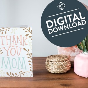 Gracias mamá tarjeta de cumpleaños / tarjeta del día de las madres / tarjeta para el cumpleaños de mamá / regalo de agradecimiento mamá / para mamá tarjeta imprimible / tarjeta de mamá moderna