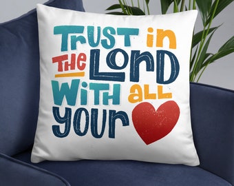 Trust in the Lord with all Your Heart Bible Verse Pillow, Proverbs 3:5-6 Christian Decor, Scripture Pillow, Christian Nursery Decor