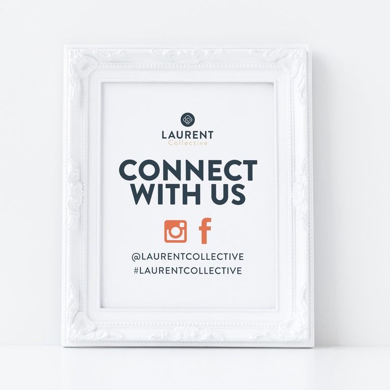 Puede incluir: Un cartel enmarcado en blanco con el texto "LAURENT Collective CONNECT WITH US" y los iconos de redes sociales para Instagram y Facebook. El texto debajo de los iconos dice "@LAURENTCOLLECTIVE #LAURENTCOLLECTIVE".