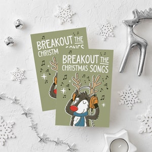 Breakout the Christmas Songs Printable Christmas Card | Christmas Songs Holiday Card | Reindeer Christmas Card | Ilustrowana kartka świąteczna