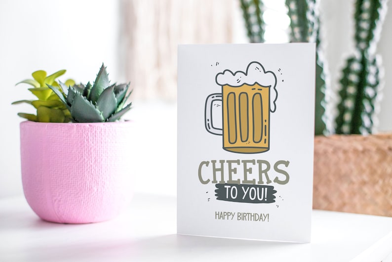 Printable Birthday Card Happy Birthday Digital Download Cheers to You Instant Download Beer Birthday Card image 3