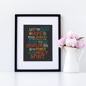 Romans 15:13 May the God of Hope Fill You with all Joy and Peace Bible Verse Print, Scripture Decor, Bible Wall Decor, Christian Decor