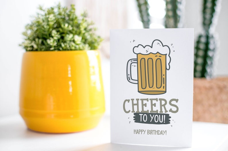 Printable Birthday Card Happy Birthday Digital Download Cheers to You Instant Download Beer Birthday Card image 5