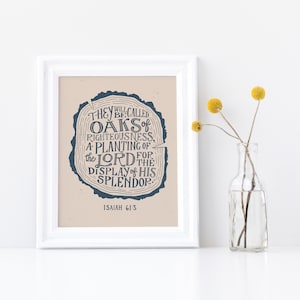 Isaiah 61:3 They Will Be Called Oaks of Righteousness Christian Scripture Wall Art, Bible Art Print, Christian Men&#39;s Gift, Christian Home
