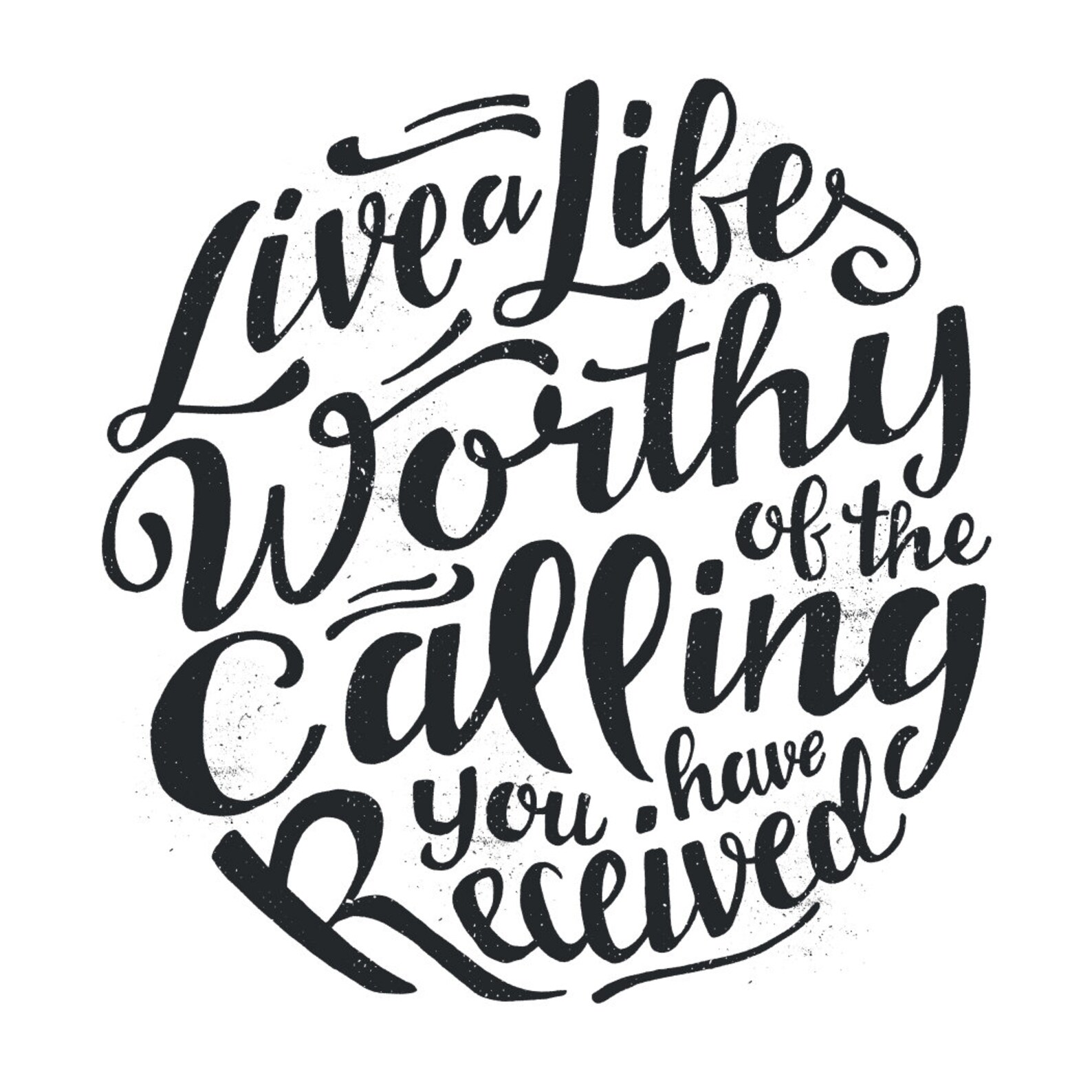 Live A Life Worthy of the Calling You Have Received Ceramic Mug, Your ...