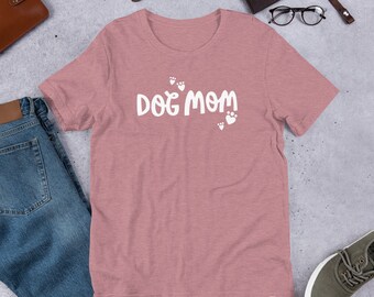 Dog Mom Gift Ideas | Dog Mom Shirt for Mother's Day Gift | Gifts from the Dog | Gifts for Dog Lovers | Dog Mama Shirt | Dog Mom Tee