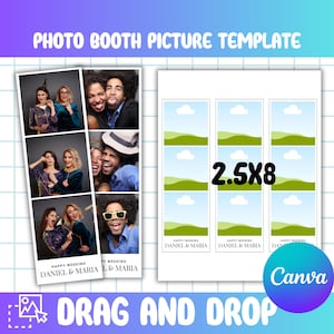May include: A photo booth picture template with the text "PHOTO BOOTH PICTURE TEMPLATE" at the top. The template includes sample photo strips and a design for a 2.5x8 inch photo strip. The words "DRAG AND DROP" are at the bottom, with the Canva logo.