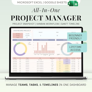 May include: A laptop screen displays a project management dashboard with charts and tables. Text includes "All-In-One PROJECT MANAGER" and "MANAGE TEAMS, TASKS, & TIMELINES IN ONE DASHBOARD." Features include "BEGINNER FRIENDLY" and "LIFETIME ACCESS."