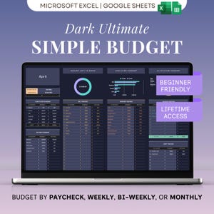 May include: A laptop screen shows a dark-themed budget template. The text "Dark Ultimate SIMPLE BUDGET" is displayed. Features include cash flow, bill, and expense trackers. Additional text includes "Beginner Friendly" and "Lifetime Access."