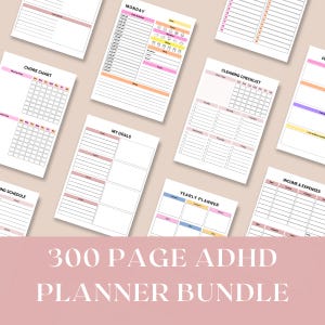 May include: A collection of printable planner pages with pink, yellow, and orange accents. The pages include daily schedules, chore charts, goal trackers, cleaning checklists, and a yearly planner. The text "300 PAGE ADHD PLANNER BUNDLE" is displayed.