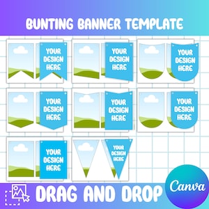 May include: A collection of bunting banner templates with various shapes, including pennants and rounded designs. Each template features a blue sky, green landscape, and the text "YOUR DESIGN HERE." The image also includes the text "BUNTING BANNER TEMPLATE," "DRAG AND DROP," and the Canva logo.