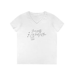Chic Inspirational V-Neck T-Shirt, Empowering Gift for Her, Casual Everyday Wear, Self-Care, Motivational Tee