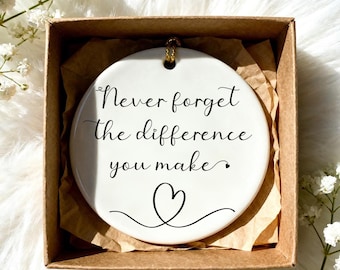 Never Forget The Difference You Make,Appreciation Gift,Thank You Gift, Friend Gift, Midwife Gift,Appreciation Gifts, Employee gift,Coworker
