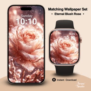 Peut inclure: Un smartphone et une montre connectée affichant un ensemble de fonds d'écran assortis intitulé Matching Wallpaper Set Eternal Blush Rose. Les écrans présentent une rose rose poudré avec des gouttelettes d'eau. Le texte Instant Download est visible.