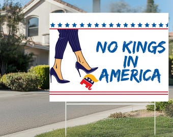 No Kings in America Yard Sign,Protest Yard Sign,No kings day,Anti Maga Sign for Freedom,Anti-Trump Political Sign,Since 1776 Patriotic sign