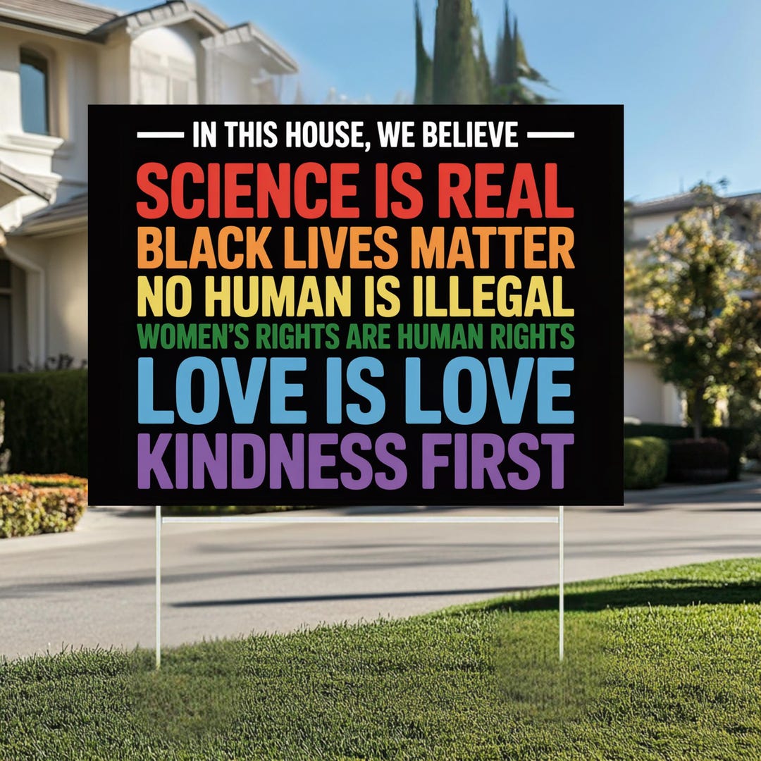 In This House We Believe Lawn Sign | Support Diversity Yard Sign - Etsy