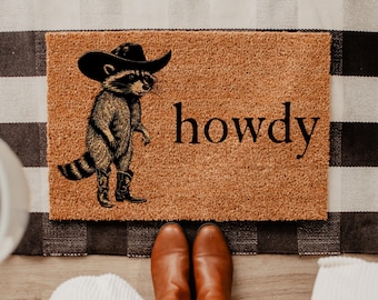 Howdy Racoon Cowboy Funny Doormat Western Decor Funny Coir Door Mat Welcome Mat Funny Housewarming gift Wedding Gift New Home Gift for Home