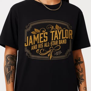 James Taylor And His All Star Band T Shirt Tour Graphic Tee Folk Rock Music Concert Merch Unisex