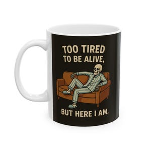 Fun Quirky Ceramic Mug for Coffee Lovers, Perfect Gift for Holidays, Home Decor, Funny Coffee Cup, Gift for Him/Her