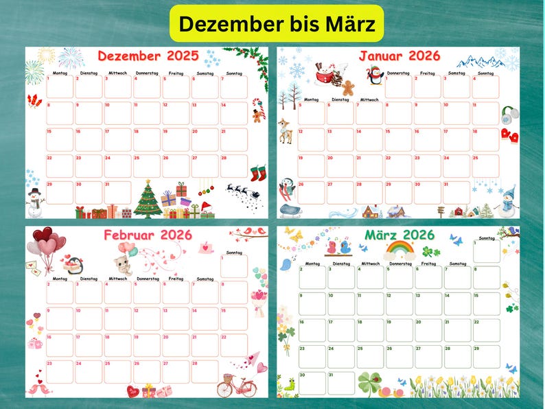 May include: A colorful calendar for December 2025 through March 2026, with each month displayed on a separate panel. The calendar features festive illustrations, including a Christmas tree, gifts, and a snowman. The text "Dezember bis M&auml;rz" is at the top.
