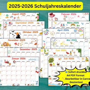 May include: A collection of colorful 2025-2026 school year calendars, each featuring a different month with themed illustrations. The calendars are in A4 PDF format and editable in Canva. The image includes the text "2025-2026 Schuljahreskalender".
