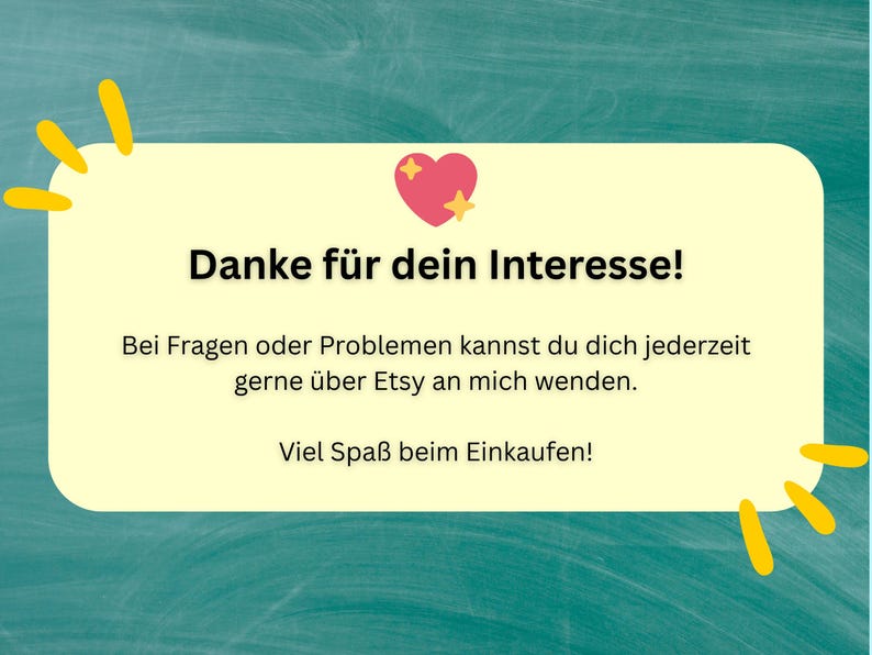 May include: A light yellow rectangular sign with rounded corners, featuring the text "Danke f&uuml;r dein Interesse!" and other German text. A pink heart with yellow stars is at the top. The background is a teal chalkboard.