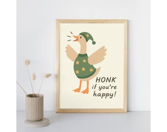 Silly Goose Nursery Print: Honk If You're Happy Animal Poster (Digital Download