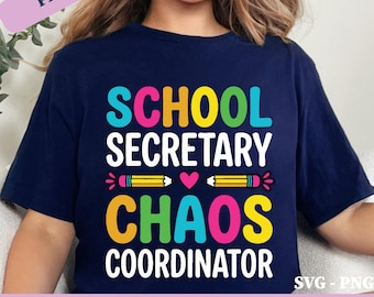 School Office School Secretary Chaos Coordinator PNG: Funny Office Secretary Front Desk Receptionist Staff Humor Design (Digital Download)